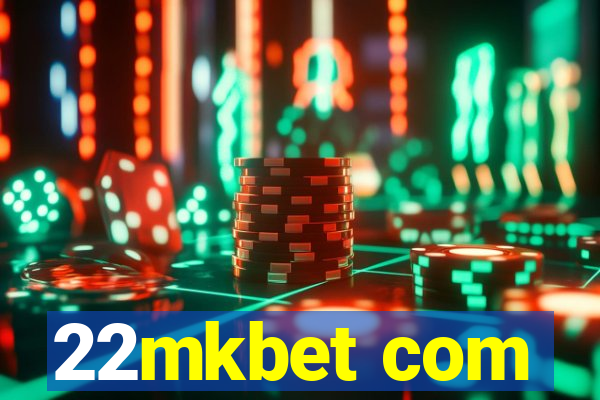 22mkbet com